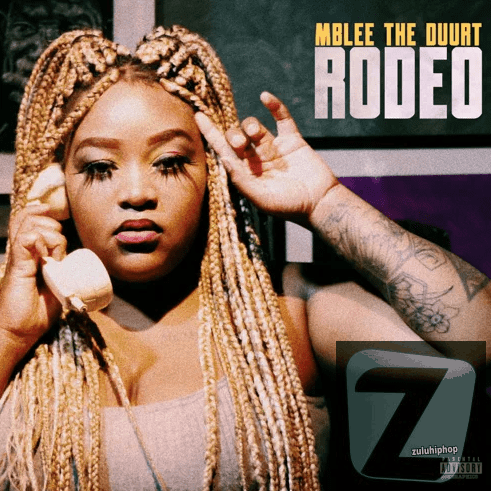 Mblee The Duurt – Rodeo