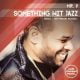 Mr. V – Something Wit Jazz (Manoo Remix)