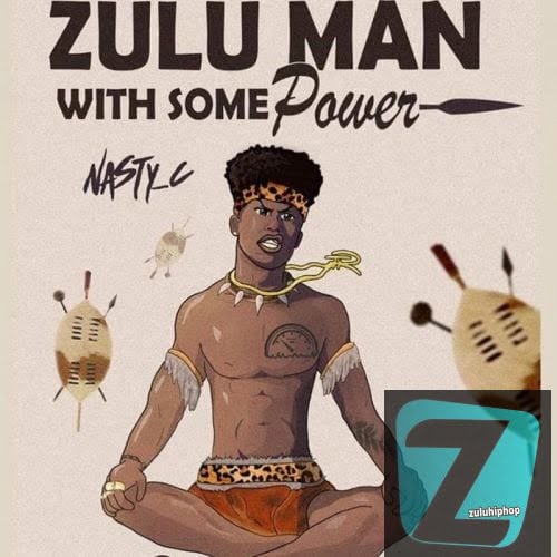 Nasty C – Zulu Man Version 2
