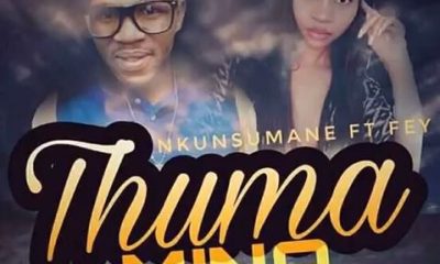 Nkunsumane – Thuma Mina Ft. Fey