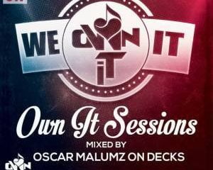 Oscar Malumz on Decks – Ownit Sessions Vol 11.