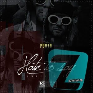 PdotO – Hate To Say (Freestyle)