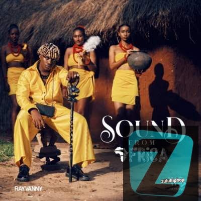 Rayvanny – Sound From Africa Ft. Jah Prayzah
