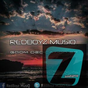 RedBoyz MusiQ – Gqom Dedication