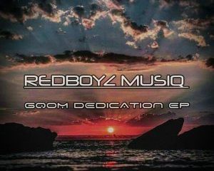 RedBoyz MusiQ – Gqom To Kill