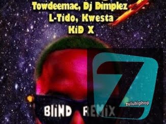 Sean Pages, DJ Dimplez, Kwesta, Kid X, L-Tido & Towdeemac – Blind (Remix)