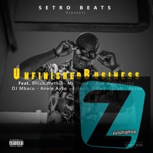 Setro Beats feat. Bizza Wethu & Mr Thela – S’gubhu