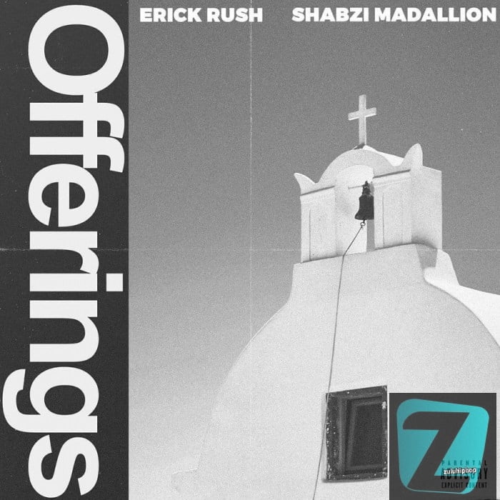 ShabZi Madallion & Erick Rush – Offerings