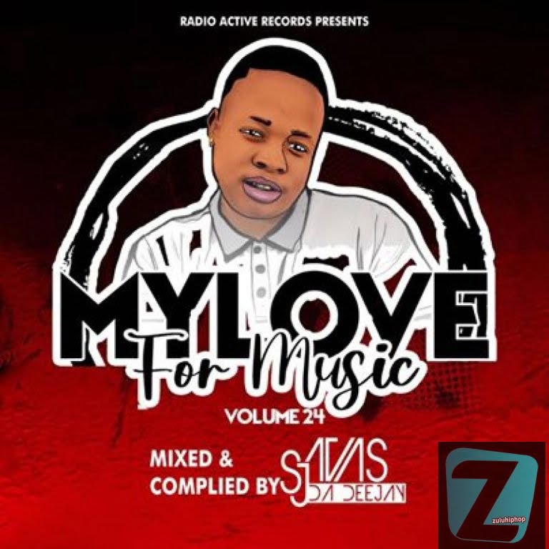 Sjavas Da Deejay – My Love For Music Vol. 29 Mix