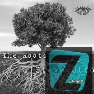 Steve Otto – The Roots (Steve Otto’s Cut)