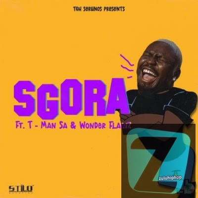 Stilo Magolide ft T-Man SA & Wonder Flawz – Sgora