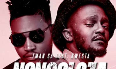 T-Man SA ft Kwesta – Nongoloza