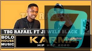 Tbg Rafael – Karma (Hip Hop) Ft. Jewels Black