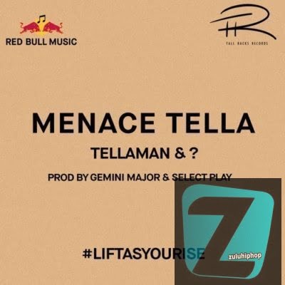 Tellaman & ? – Menace Tella
