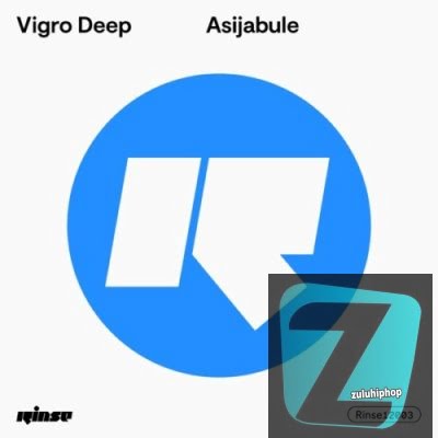 Vigro Deep ft Murumba Pitch & Lady Du– Asijabule