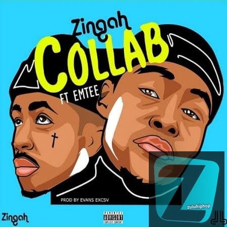 Zingah – Collab Ft. Emtee