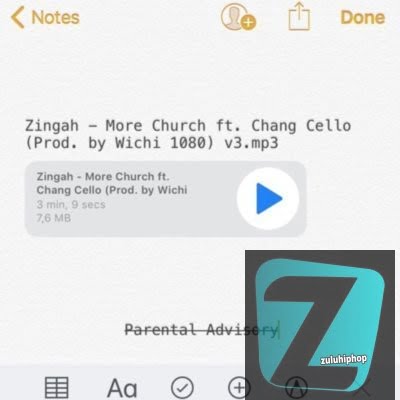 Zingah – More Church Ft. Chang Cello