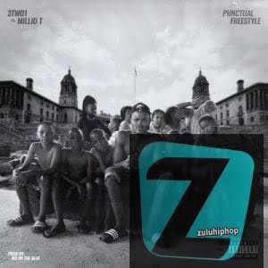 3TWO1 – Punctual Freestyle ft Millio T