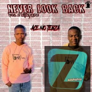 Ace no Tebza – Never Look Back Vol. 2 Mix