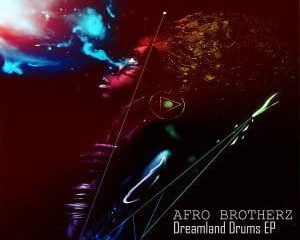 Afro Brotherz – Last Rhythms (Original Mix)