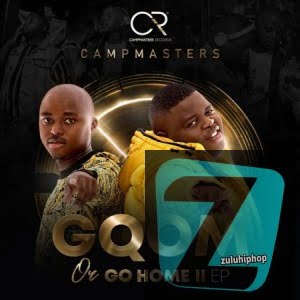 CampMasters – Gqoka Ft. DJ Tira & Mampintsha