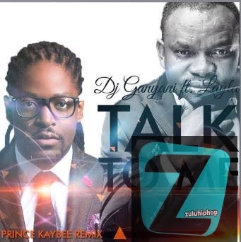 Dj Ganyani Ft Layla – Talk To Me (Prince Kaybee Remix)