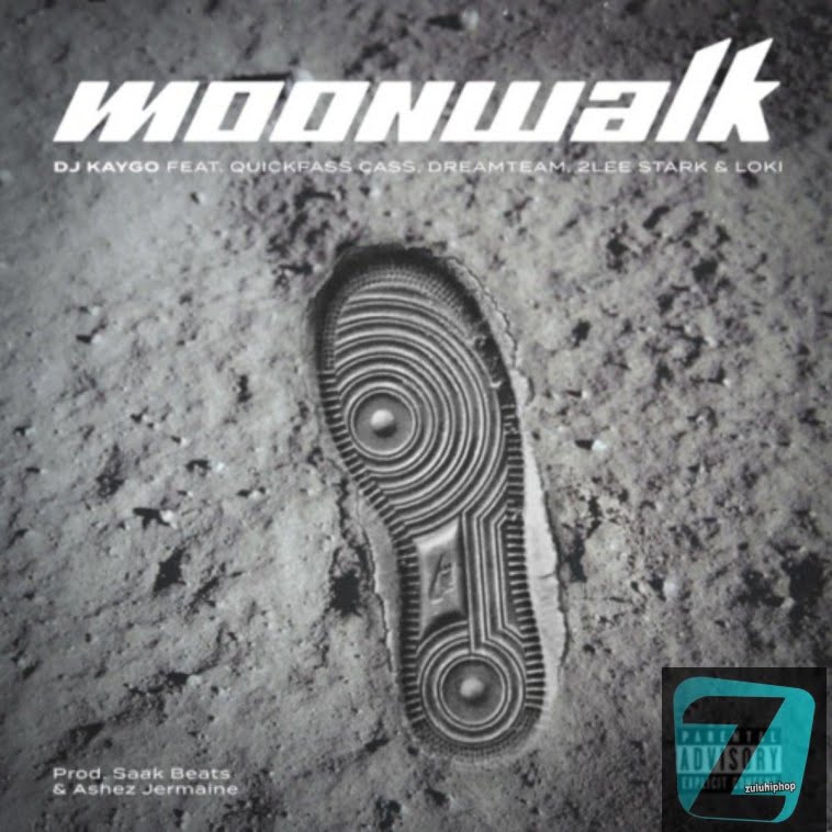 DJ Kaygo ft. Quickfass Cass, DreamTeam, 2Lee Stark & Loki – Moonwalk