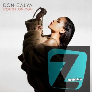 Don Calya – Count On You
