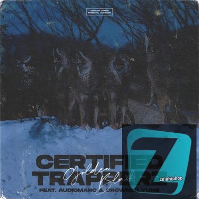 Golden Black – Certified Trapperz ft Audiomarc & crownedYung