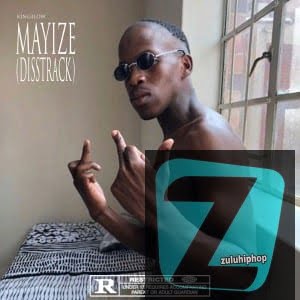 King4Low – Mayize (Big Xhosa Diss)