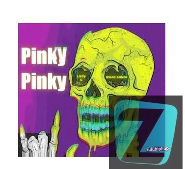 LadyG & Woza Sabza – Pinky Pinky
