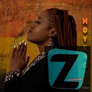 Lolly Theeillest – Moyeng ft. Stilo Magolide