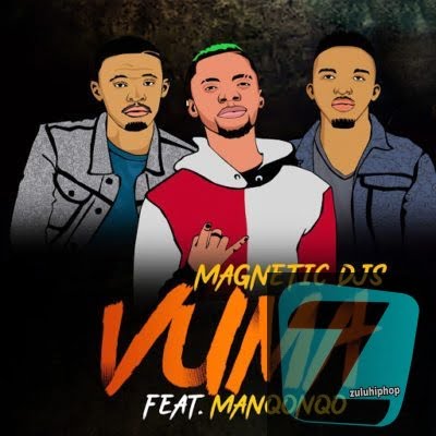 Magnetic DJs – Vuma Ft. Manqonqo