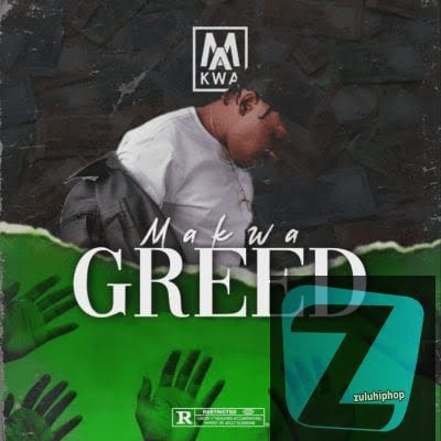 Makwa – Greed