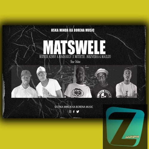 Oska Minda Ka Borena Music – Matswele ft. Motsetse, Bosz Vesha & Maclizo