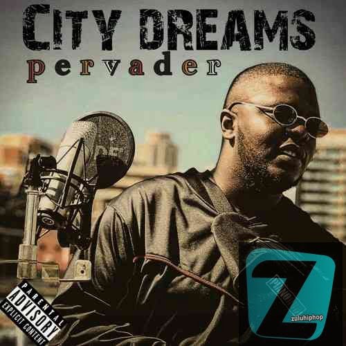 Pervader – City Dreams