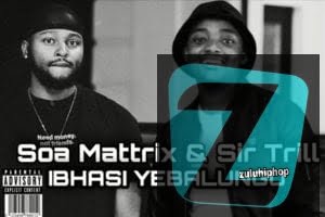 Soa Mattrix & Sir Trill – Ibhasi Yebalungu (Zhawa) feat. Major League Djz & Mas Musiq