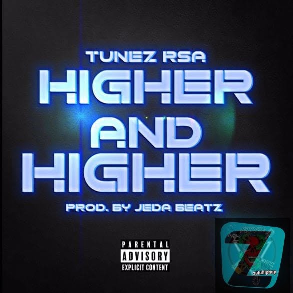 Tunez RSA – Higher and Higher