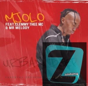 UrbanDeep ft. Clemmy Thee Mc & Mr Melody – Mjolo