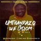 Younger Ubenzani – Abasemzini (ft. Yewena BaTee)