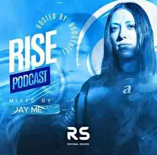 JAY ME – RISE Episode 4 (Guest Mix)