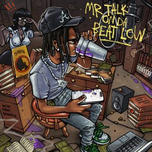 10KDunkin Mr. Talk On Da Beat Low Album