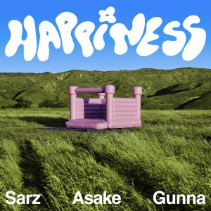 Sarz – Happiness ft Asake & Gunna